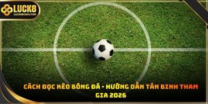Cách đọc kèo bóng đá